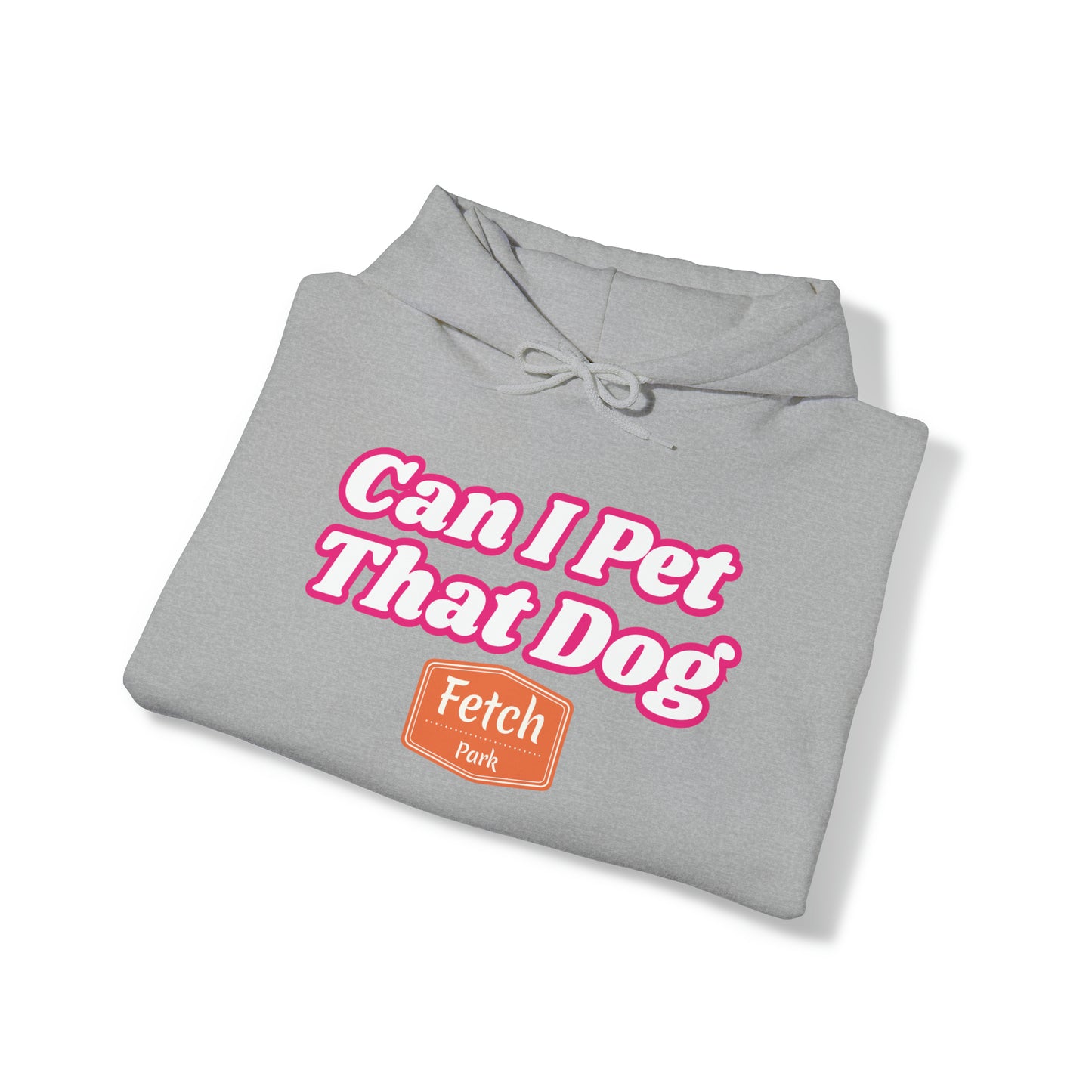 Pink Can I Pet That Dog Unisex Heavy Blend™ Hooded Sweatshirt