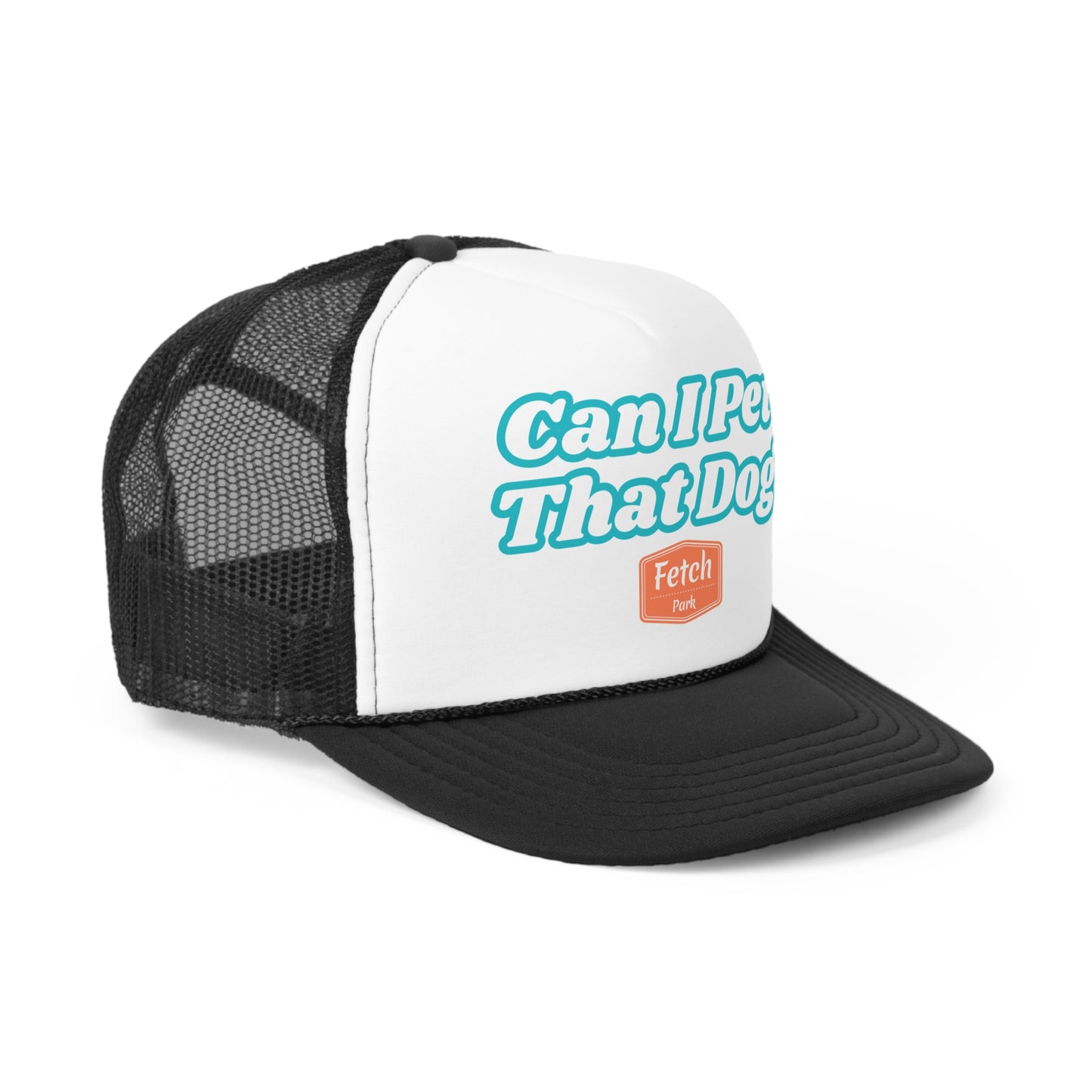 Can I Pet That Dog Trucker Hat