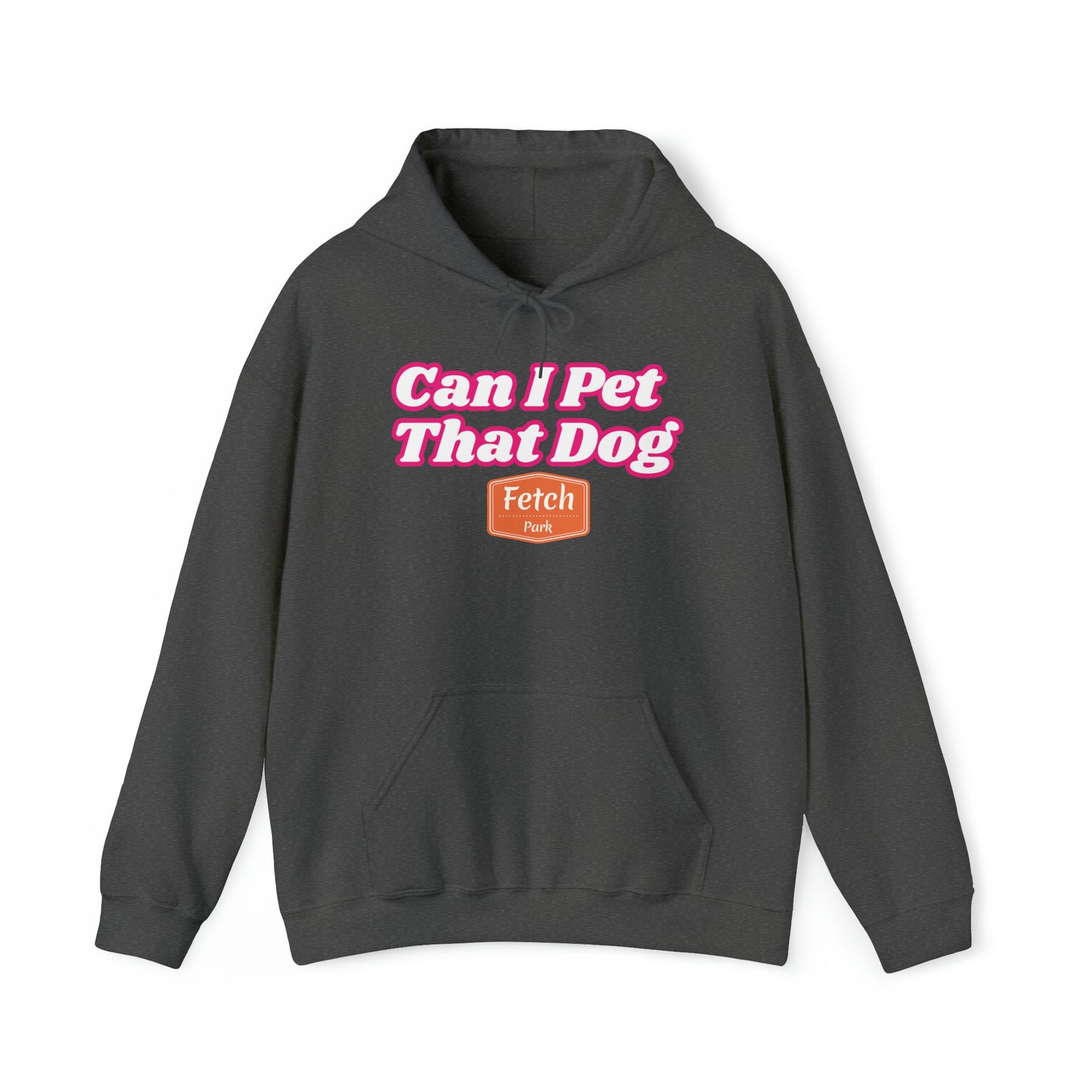 Pink Can I Pet That Dog Unisex Heavy Blend™ Hooded Sweatshirt