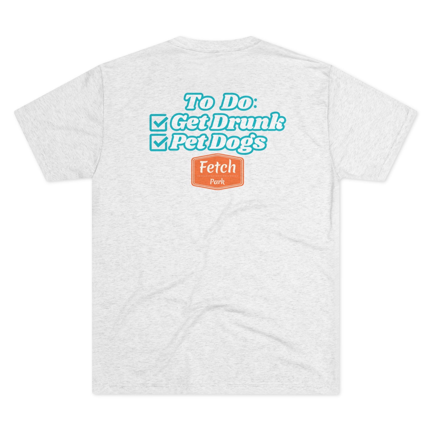 To-Do List Front & Back Tri-Blend Crew Tee