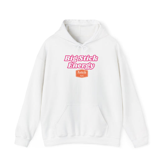 Pink Big Stick Energy Heavy Blend™ Hooded Sweatshirt
