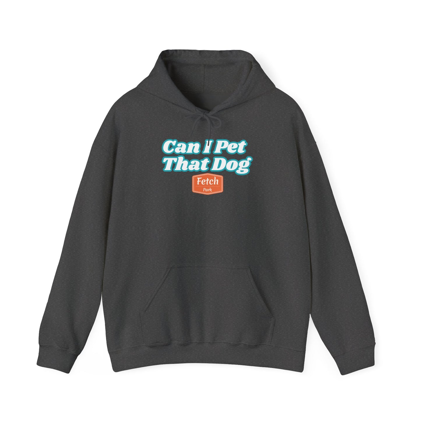Can I Pet That Dog Unisex Heavy Blend™ Hooded Sweatshirt