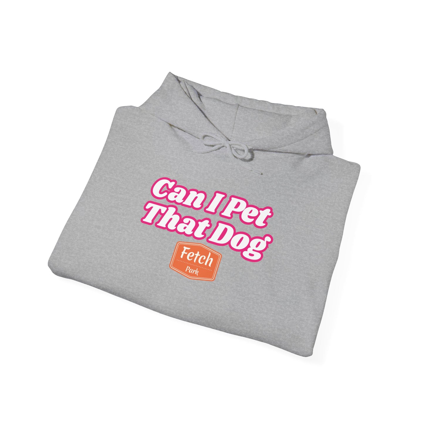 Pink Can I Pet That Dog Unisex Heavy Blend™ Hooded Sweatshirt
